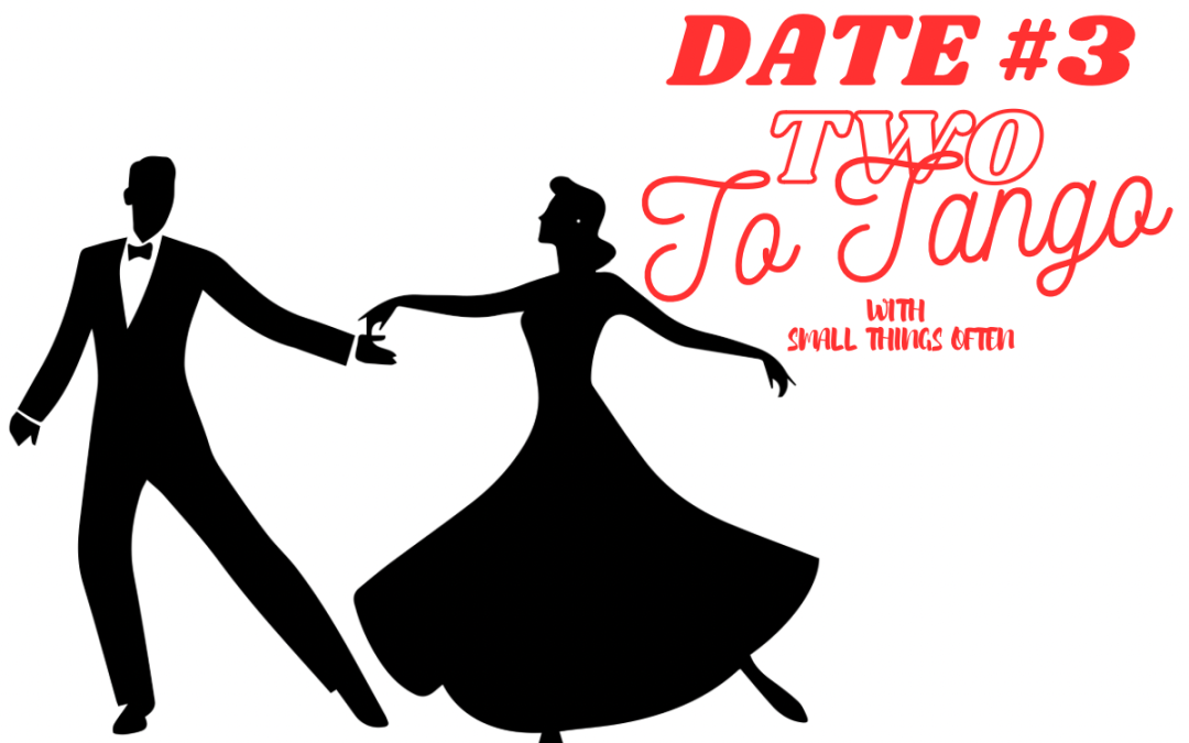 Two to Tango Date #3