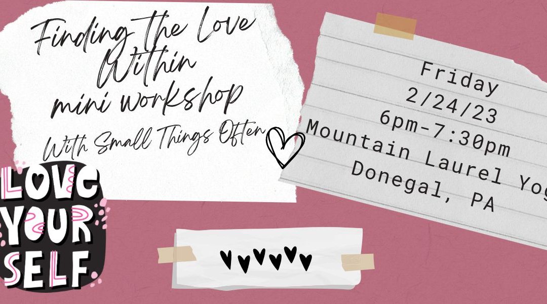 Finding The Love Within Workshop
